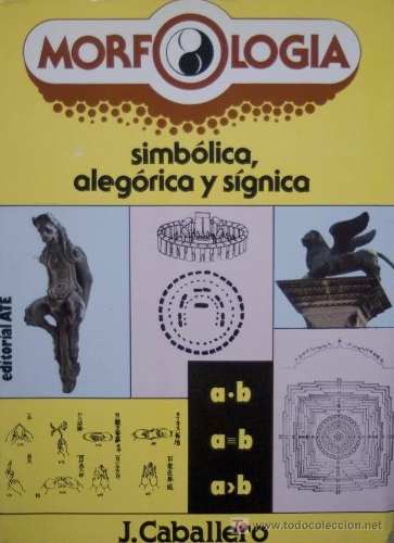 Archivo:Morfologia-simbolica-alegorica-y-signica-jose-caballero-1981.jpg